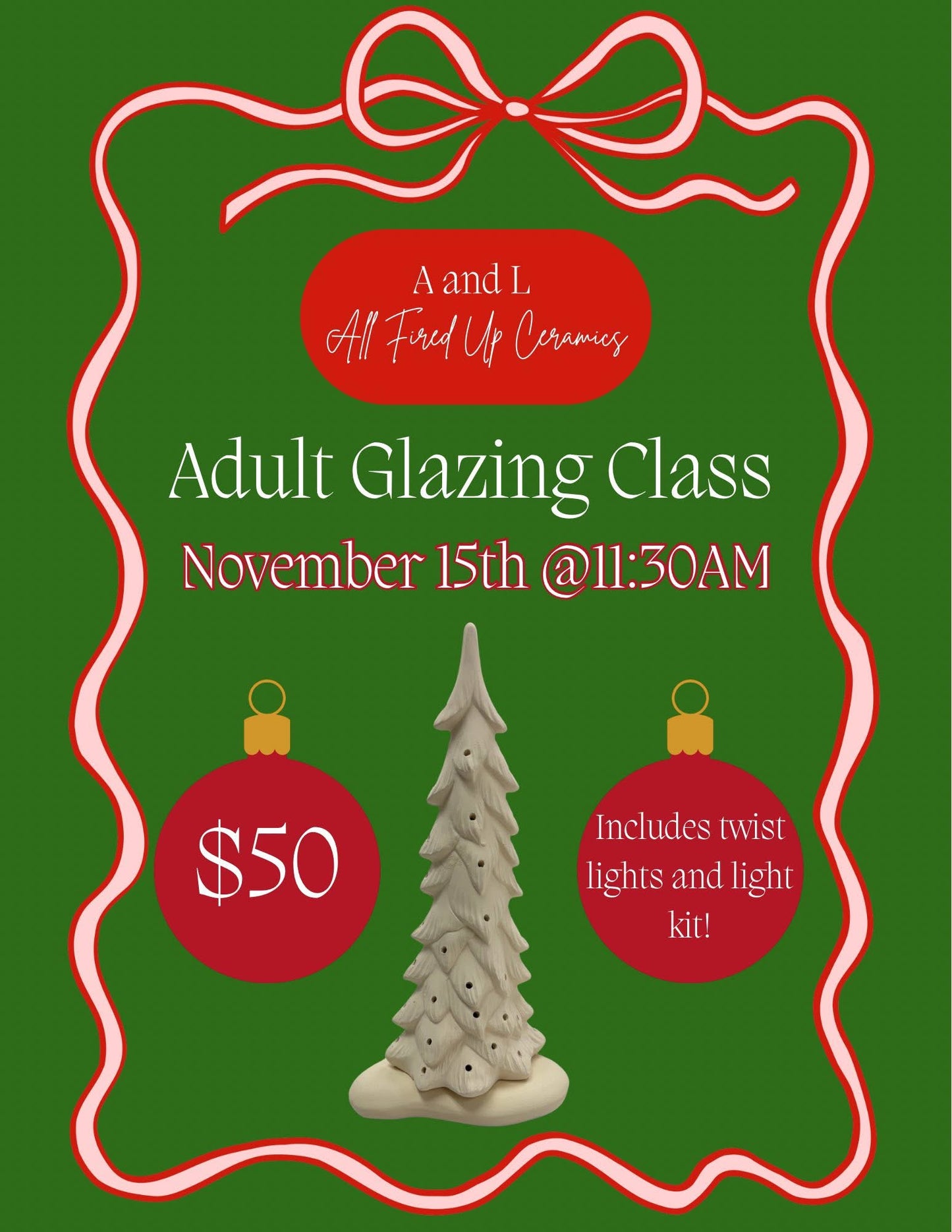 Adult Christmas tree glazing class Saturday November 15th at 11:30am