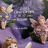 DEW DROP FAIRIES -$5 EACH - APPROX 2 3/4" TALL