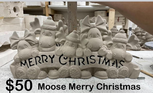 MERRY CHRISTMAS MOOSES -$50 -- APPROX 17 1/2" LONG -MOLD # 1990