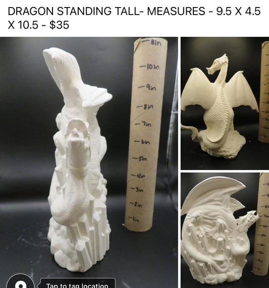 DRAGON STANDING TALL -$35