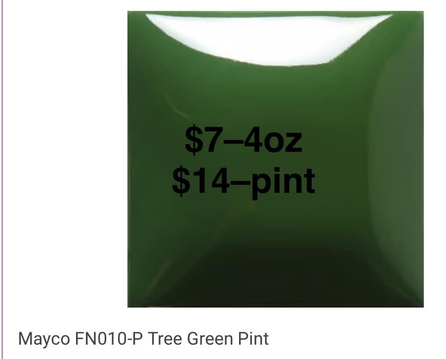 MAYCO - FN010-P TREE GREEN 4OZ -GLAZE - $7.00