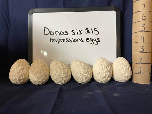 IMPRESSIONS EGGS- SET OF 6- DONA'S  -$ 15